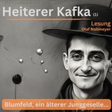 Heiterer Kafka (1) Lesung audiobook, Franz Kafka