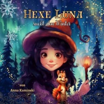 Hexe Luna sucht den Winter audiobook, Anna Kaminski