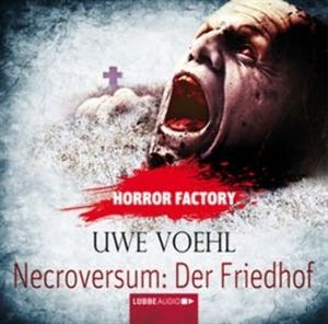 Necroversum - Der Friedhof (Horror Factory 15), Uwe Voehl