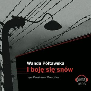 I boję się snów, Wanda Półtawska