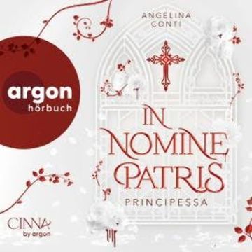 In Nomine Patris - Principessa - In Nomine Patris, Band 1 (Ungekürzte Lesung) audiobook, Angelina Conti