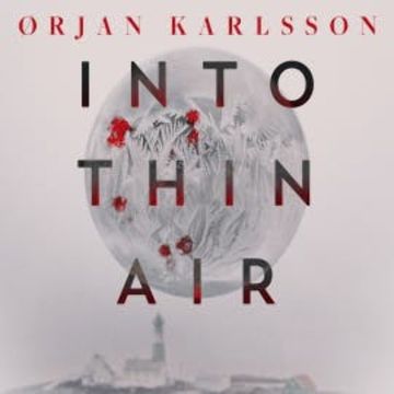 Into Thin Air audiobook, Orjan Karlsson