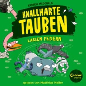Knallharte Tauben lassen Federn (Band 2), Andrew McDonald