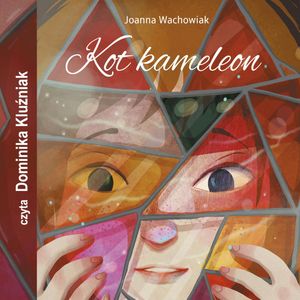 Kot kameleon, Joanna Wachowiak