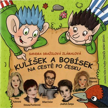 Kulíšek a Bobísek na cestě po Česku audiobook, Sandra Dražilová Zlámalová