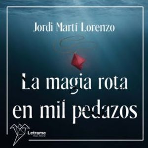 La magia rota en pedazos, Jordi Martí Lorenzo