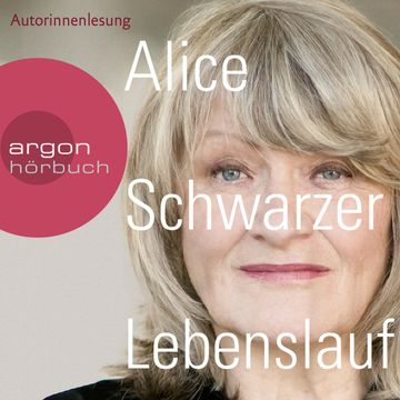 Lebenslauf audiobook, Alice Schwarzer
