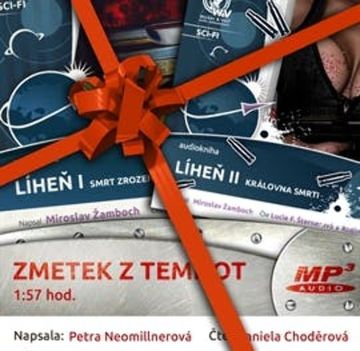 Líheň I + II + Zmetek z temnot audiobook, Miroslav Žamboch, Petra Neomillnerová
