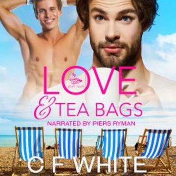 Love & Tea Bags audiobook, C F White