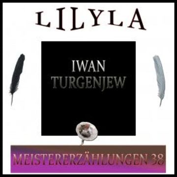 Meistererzählungen 38 audiobook, Iwan Turgenjew