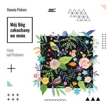 Mój Bóg zakochany we mnie. Pieśń nad pieśniami audiobook, Danuta Piekarz