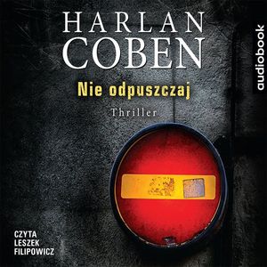 Nie odpuszczaj, Harlan Coben