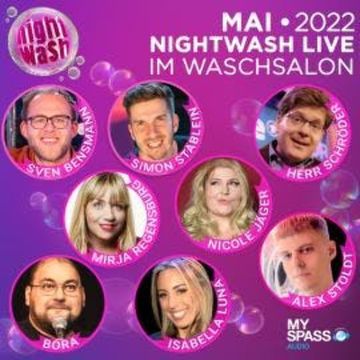 NightWash Live, Mai 2022 audiobook, Alex Stoldt, Bora, Herr Schröder, Isabell Luna, Mirja Regensburg, Nicole Jäger, Simon Stäblein, Sven Bensmann