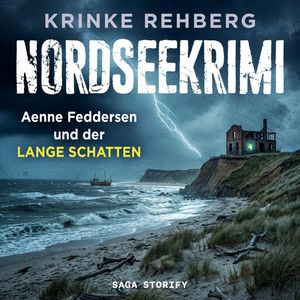 NORDSEEKRIMI – Aenne Feddersen und der lange Schatten: Küstenkrimi, Krinke Rehberg