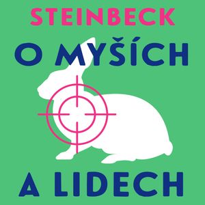 O myších a lidech, John Steinbeck
