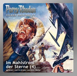 Im Mahlstrom der Sterne - Teil 4 (Perry Rhodan Silber Edition 77), Clark Darlton