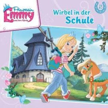 Prinzessin Emmy und ihre Pferde, Folge 5: Wirbel in der Schule audiobook, Vincent Andreas