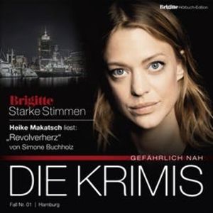 Revolverherz BRIGITTE Hörbuch-Edition, Simone Buchholz