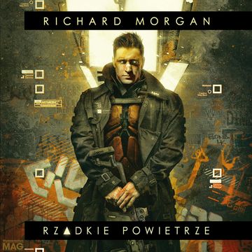 Rzadkie powietrze, Richard Morgan