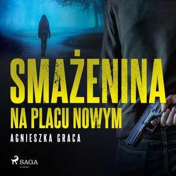 Smażenina na placu Nowym audiobook, Agnieszka Graca