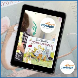 Symfonia zwierząt – do czytania i słuchania, Anna Jankowska