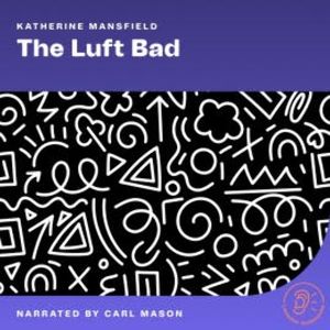 The Luft Bad, Katherine Mansfield