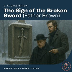 The Sign of the Broken Sword, G.K. Chesterton