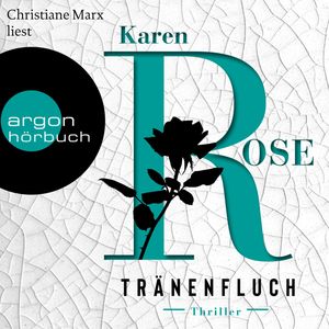 Tränenfluch - Die Sacramento-Reihe, Band 2 (Ungekürzte Lesung), Karen Rose