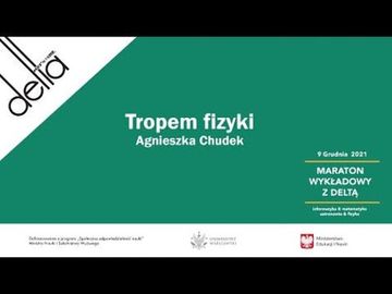 Tropem fizyki / Agnieszka Chudek audiobook, Wszechnica FWW