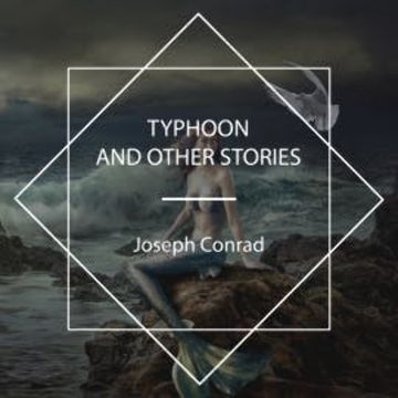 Typhoon and Other Stories audiobook, Joseph Conrad