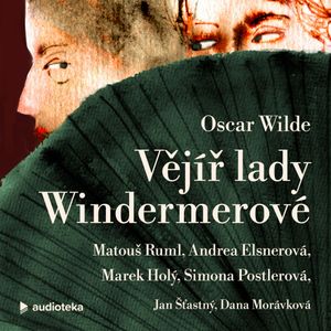 Vějíř lady Windermerové, Oscar Wilde