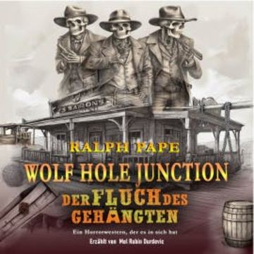 WOLF HOLE JUNCTION audiobook, Ralph Pape