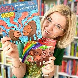 Żubr Pompik ODKRYCIA. „Polinko, nie stresuj się!” i „Czy da się polizać tęczę?”, Anna Jankowska