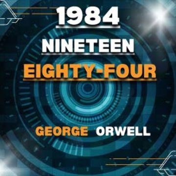 1984 (Nineteen-Eighty-Four) audiobook, George Orwell