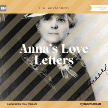 Anna's Love Letters (Unabridged) audiobook, L. M. Montgomery