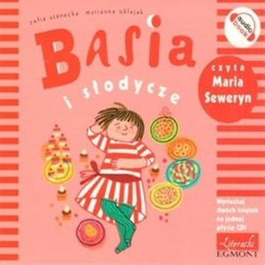 Basia i słodycze & Basia i biwak, Zofia Stanecka