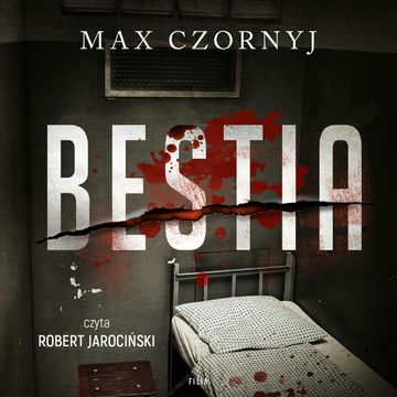 Bestia audiobook, Max Czornyj
