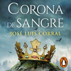 Corona de sangre, José Luis Corral