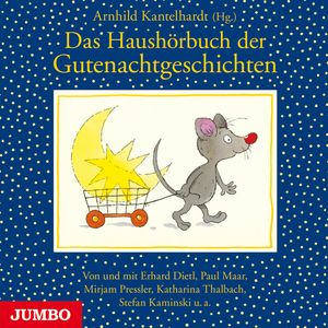 Das Haushörbuch der Gutenachtgeschichten, Arnhild Kantelhardt