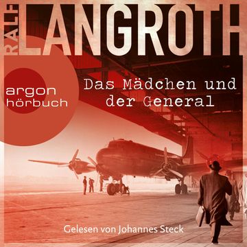 Das Mädchen und der General - Die Philipp-Gerber-Romane, Band 3 (Ungekürzte Lesung) audiobook, Ralf Langroth