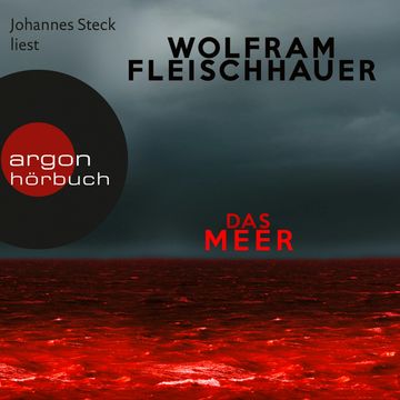 Das Meer audiobook, Wolfram Fleischhauer