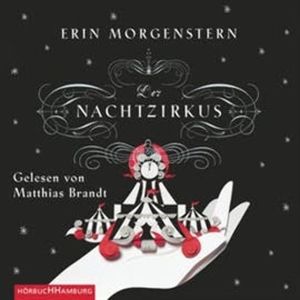 Der Nachtzirkus, Erin Morgenstern