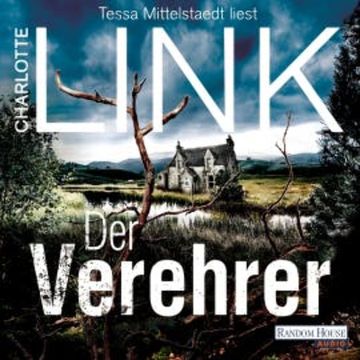 Der Verehrer audiobook, Charlotte Link