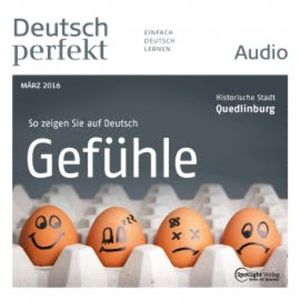 Deutsch lernen Audio - Gefühle, Spotlight Verlag