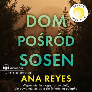 Dom pośród sosen, Ana Reyes