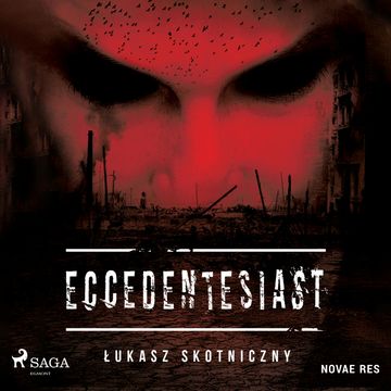 Eccedentesiast audiobook, Łukasz Skotniczny
