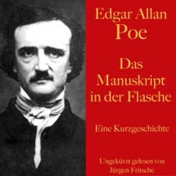 Edgar Allan Poe: Das Manuskript in der Flasche audiobook, Edgar Allan Poe