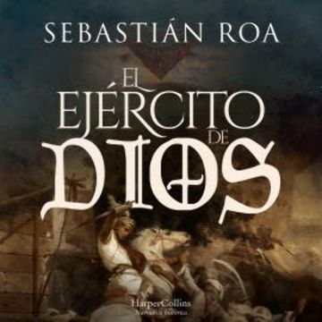 El ejército de Dios audiobook, Sebastián Roa