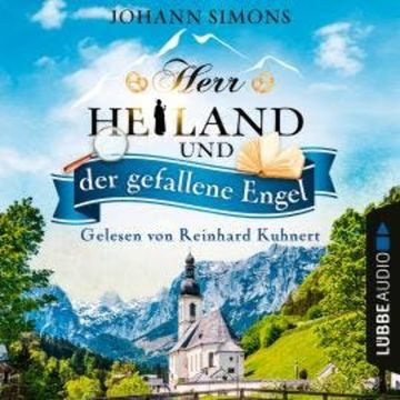 Herr Heiland und der gefallene Engel - Herr Heiland, Folge 2 (Ungekürzt) audiobook, Johann Simons
