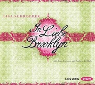 In Liebe, Brooklyn audiobook, Lisa Schroeder